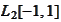 $L_{2}[-1,1]$