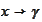 $x\rightarrow\gamma$